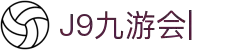九游·会 (J9.com)集团官网-真人游戏第一品牌